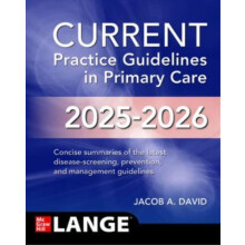 CURRENT Practice Guidelines in Primary Care 20252026 by Jacob A. David