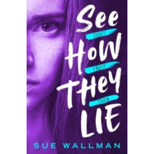 See How They Lie New Edition by Sue Wallman Paperback Book