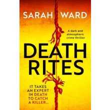 Death Rites by Sarah Ward Paperback Book