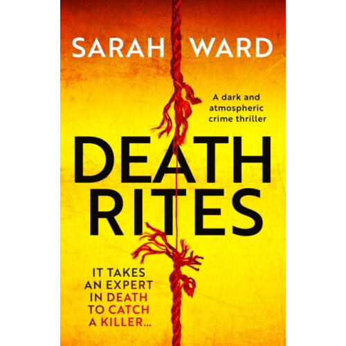 Death Rites by Sarah Ward Paperback Book
