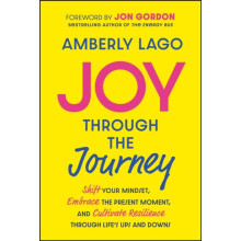 Joy Through the Journey by Amberly Inspired Living with Amberly Lago L