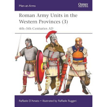 Roman Army Units in the Western Provinces 3 by Raffaele Author DAmato