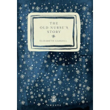The Old Nurses Story by Elizabeth Gaskell Paperback Book