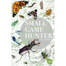 Small Game Hunter by Peter Smithers Paperback Book