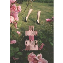 GuyBourdin for Charles Jourdan by Patrick Remy Hardcover Book