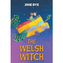 The Welsh Witch by Jixie Dye Paperback Book