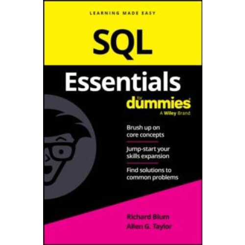 SQL Essentials For Dummies by Taylor Allen G. Database Consultant Oreg