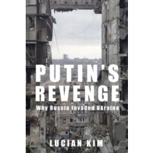 Putins Revenge by Lucian Kim Hardcover Book