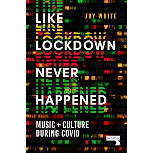 Like Lockdown Never Happened by Joy White Paperback Book