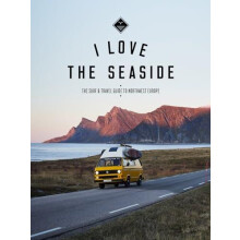 I Love the Seaside Northwest Europe by Alexandra Gossink Paperback Boo