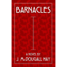 Barnacles by J. MacDougall Hay Paperback Book