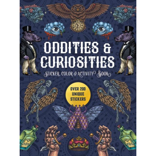 Oddities amp Curiosities Sticker Color amp Activity Book by Editors of