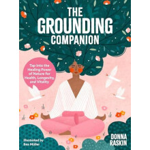 The Grounding Companion by Donna Raskin Hardcover Book