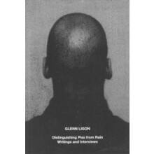 Glenn Ligon Distinguishing Piss from Rain by Glenn Ligon Paperback Boo