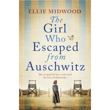 The Girl Who Escaped from Auschwitz by Ellie Midwood Paperback Book