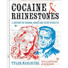 Cocaine and Rhinestones by Tyler Mahan Coe Hardcover Book