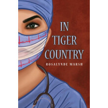 In Tiger Country by Rosalynde Marsh Paperback Book
