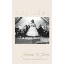 Sometimes Its Heaven by Judy Collins Paperback Book