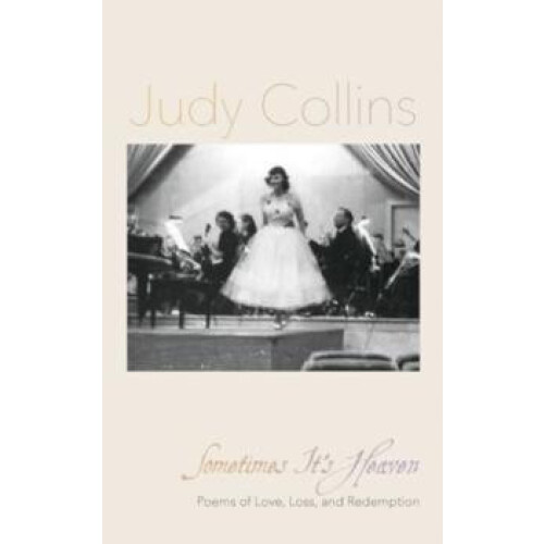 Sometimes Its Heaven by Judy Collins Paperback Book
