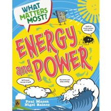 What Matters Most Energy and Power by Paul Mason Paperback Book