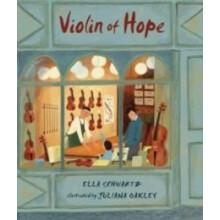 Violin of Hope by Ella Schwartz Hardcover Book