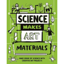 Science Makes Art Materials by Andrew Charman Paperback Book