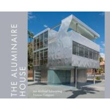 The Aluminaire House by Frances Campani Hardcover Book