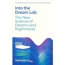 Into the Dream Lab by Dr Michelle Carr Hardcover Book