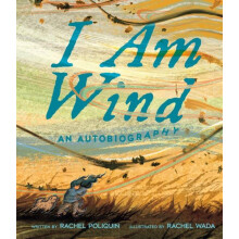 I Am Wind by Rachel Wada Hardcover Book