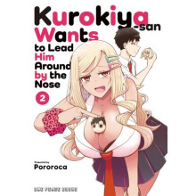 Kurokiyasan Wants to Lead Him Around by the Nose Volume 2 by Pororoca