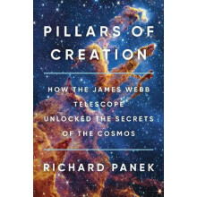 Pillars of Creation by Richard Panek Hardcover Book