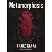 Metamorphosis by Franz Kafka Hardcover Book