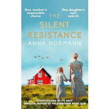 The Silent Resistance by Anna Normann Hardcover Book