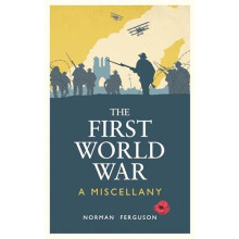 The First World War by Norman Ferguson Hardcover Book