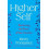 Higher Self by Mory Fontanez Hardcover Book 1