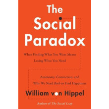 The Social Paradox by William von Hippel Hardcover Book