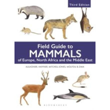 Field Guide to Mammals of Europe North Africa and the Middle East by S