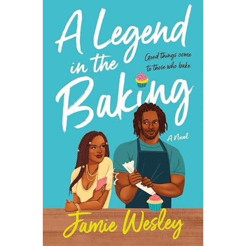 A Legend in the Baking by Jamie Wesley Paperback Book