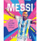 Messi by Sean Deveney Hardcover Book 1