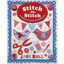 StitchbyStitch by Jane Bull Hardcover Book