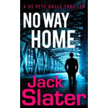 No Way Home by Jack Slater Paperback Book