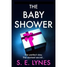 The Baby Shower by S.E. Lynes Paperback Book
