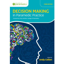 Decision Making in Paramedic Practice by Andy Collen Paperback Book