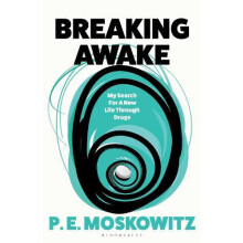 Breaking Awake by P. E. Moskowitz Hardcover Book
