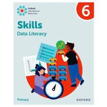 Oxford International Skills Data Literacy Practice Book 6 by Lisa Gree