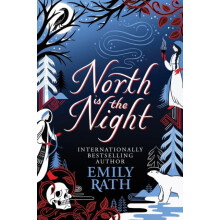 North Is The Night by Emily Rath Hardcover Book
