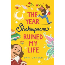 The Year Shakespeare Ruined My Life by Dani Jansen Paperback Book