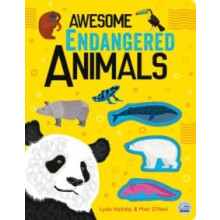 Awesome Endangered Animals by Lydia Halliday Hardcover Book