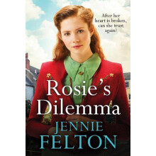 Rosies Dilemma by Jennie Felton Paperback Book
