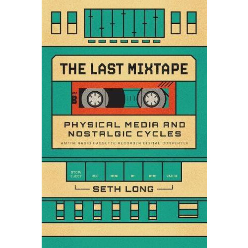 The Last Mixtape by Seth Long Paperback Book